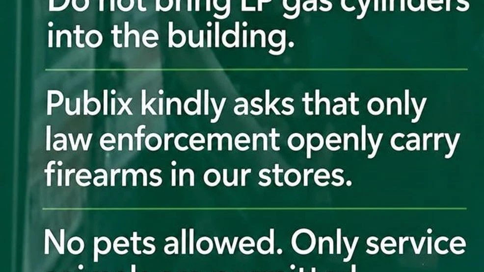 Sign at Publix asking that only law enforcement openly carry guns